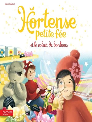 cover image of Hortense petite fée et le voleur de bonbons